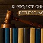 KI-Projekte ohne Rechtschaos – Von der Idee zum Prototypen